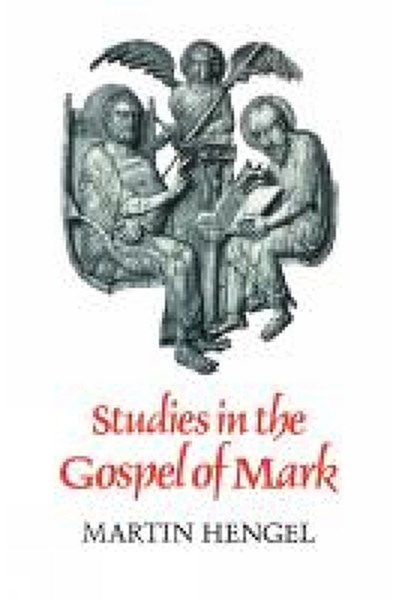Studies in the Gospel of Mark
