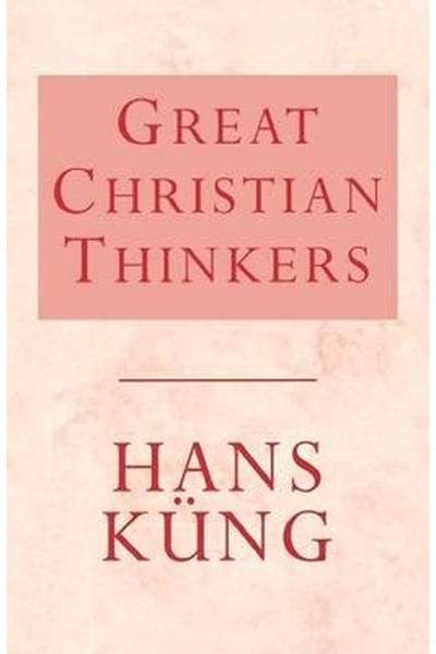 Great Christian Thinkers