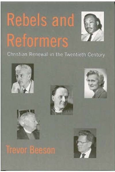 Rebels and Reformers