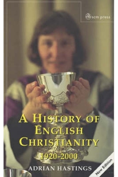History of English Christianity 1920-2000