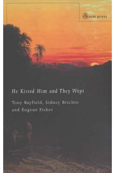 He Kissed Him and They Wept