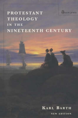 Protestant Theology in the Nineteenth Century