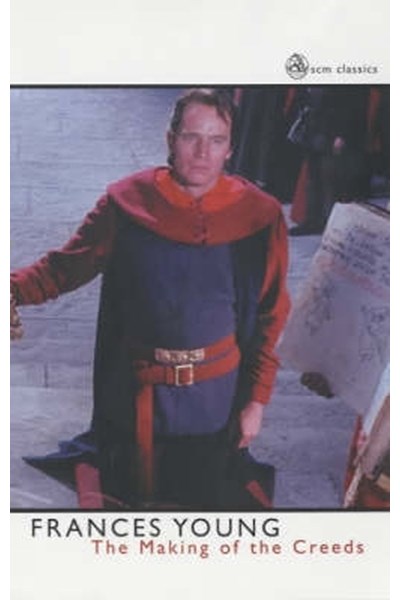 Making of the Creeds