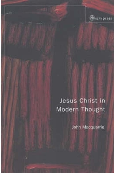 Jesus Christ in Modern Thought