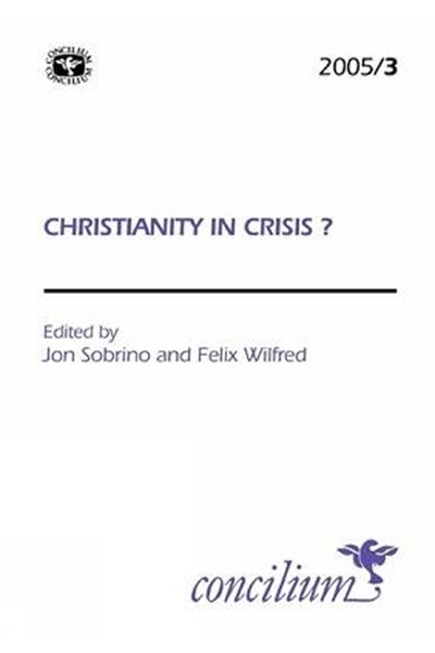 Concilium 2005/3 Christianity in Crisis? A