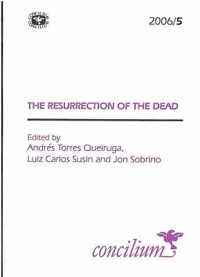 Concilium 2006/5 Resurrection of the Dead