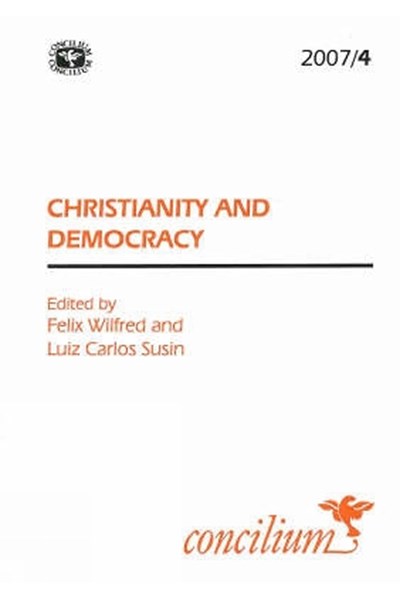 Concilium 2007/4 Christianity and Democracy