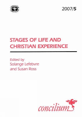 Concilium 2007/5 Stages of Life and Christian Experience