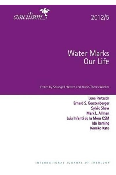 Concilium 2012/5 Water Marks Our Lives