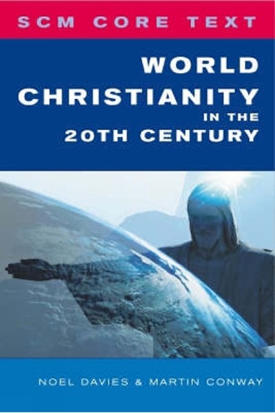 World Christianity in the 20th Century