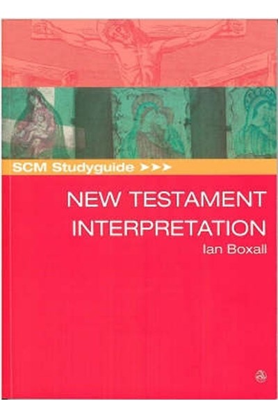 SCM Studyguide: New Testament Interpretation