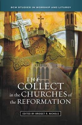 Collect in the Churches of the Reformation