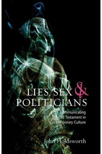 Lies, Sex and Politicians