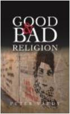 Good and Bad Religion
