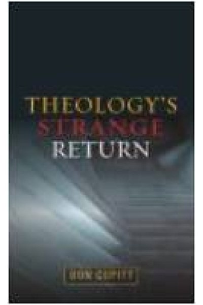 Theology's Strange Return
