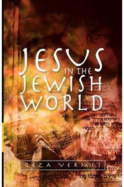 Jesus in the Jewish World