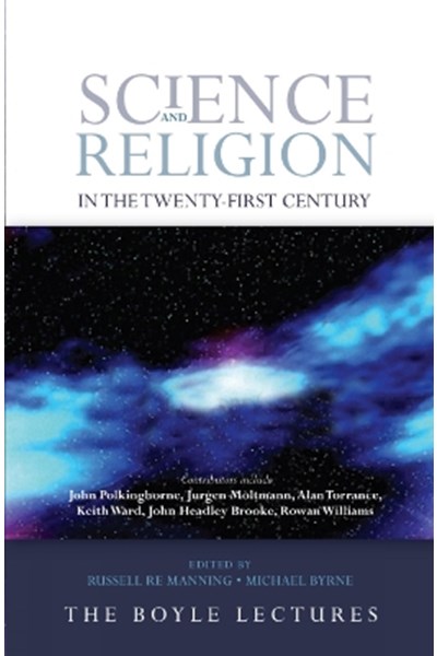 Science and Religion in the Twenty-first Century