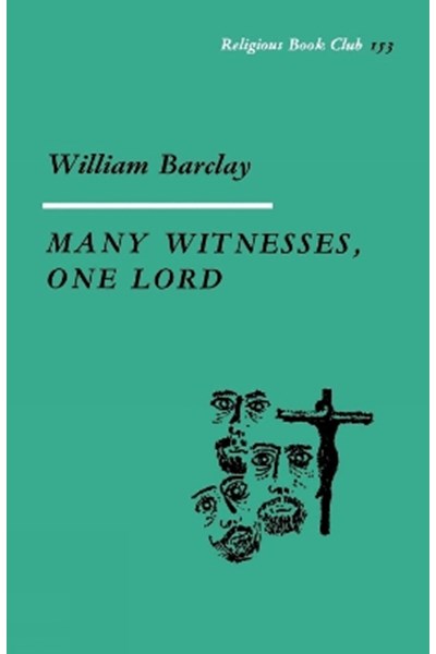 Many Witnesses, One Lord