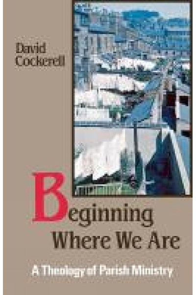 Beginning Where We Are