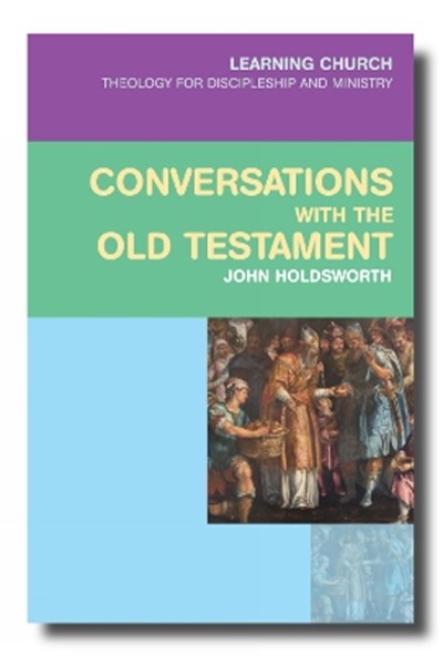 Conversations with the Old Testament