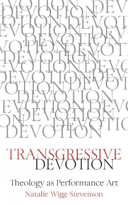 Transgressive Devotion