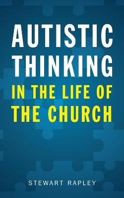 Autistic Thinking in the Life of the Church