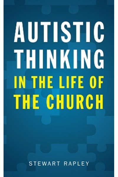 Autistic Thinking in the Life of the Church