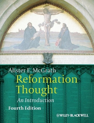 Reformation Thought – An Introduction 4e
