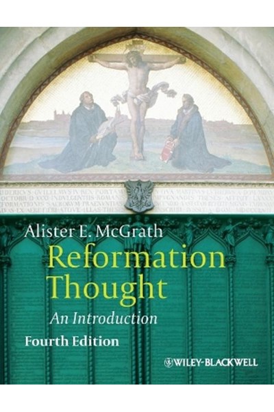 Reformation Thought – An Introduction 4e