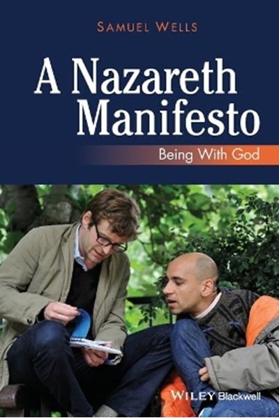 Nazareth Manifesto: Being with God