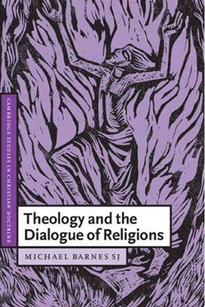 Theology and the Dialogue of Religions