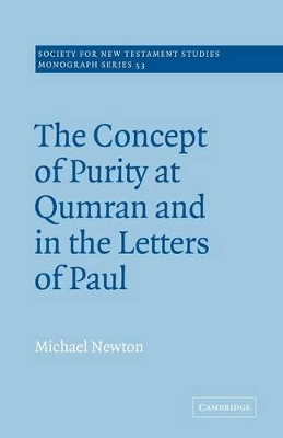 Concept of Purity at Qumran and in the Letters of Paul