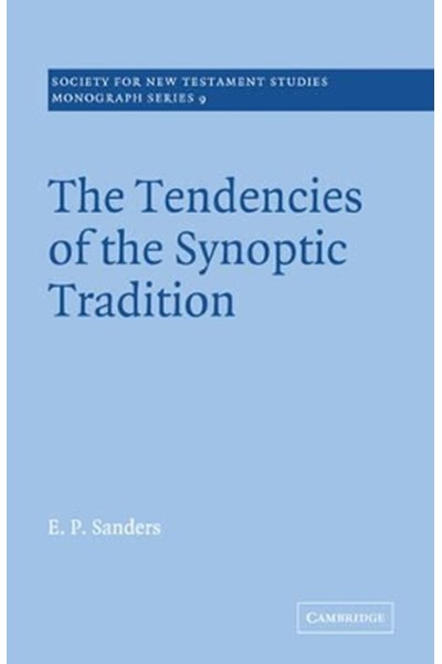 Tendencies of the Synoptic Tradition