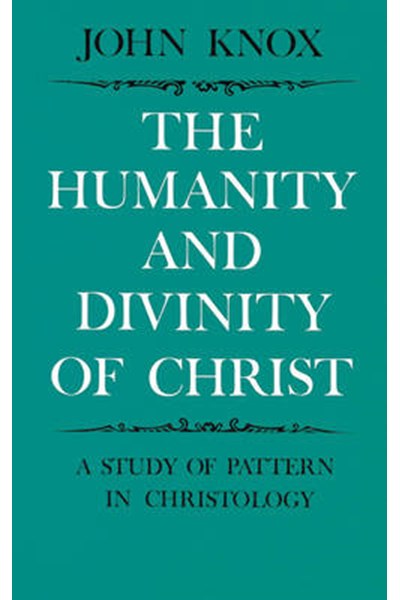 Humanity and Divinity of Christ