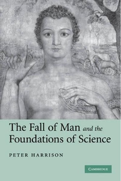 Fall of Man and the Foundations of Science