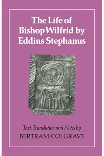 Life of Bishop Wilfrid