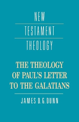 Theology of Paul's Letter to the Galatians