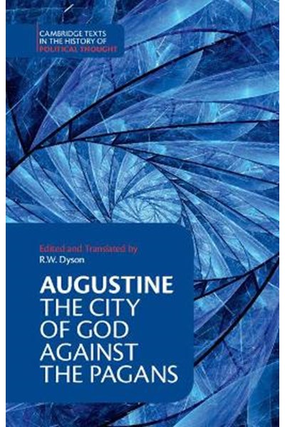 Augustine: The City of God against the Pagans