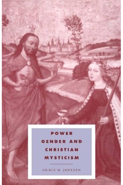 Power, Gender and Christian Mysticism