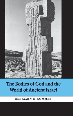 Bodies of God and the World of Ancient Israel