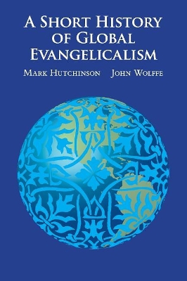 Short History of Global Evangelicalism