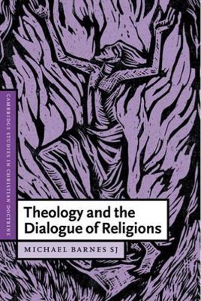 Theology and the Dialogue of Religions