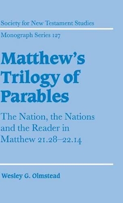 Matthew's Trilogy of Parables