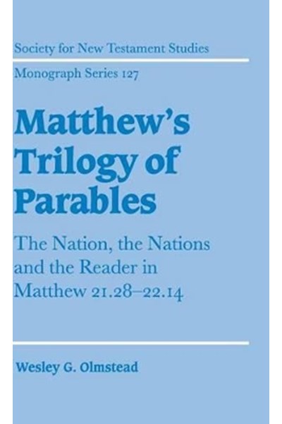 Matthew's Trilogy of Parables