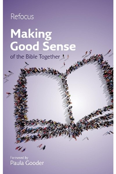 Making Good Sense of the Bible Together