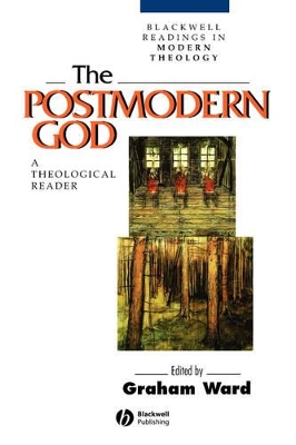 Postmodern God – A Theological Reader