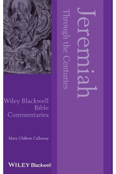 Jeremiah Through the Centuries