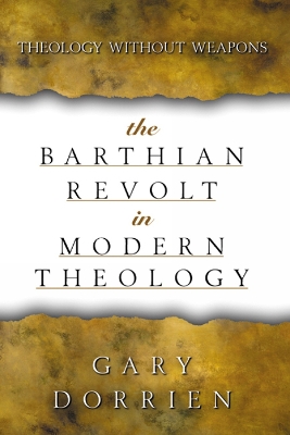 Barthian Revolt in Modern Theology