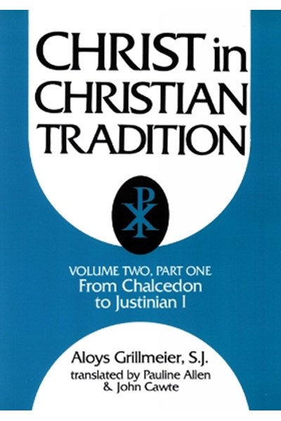 Christ in Christian Tradition, Volume Two