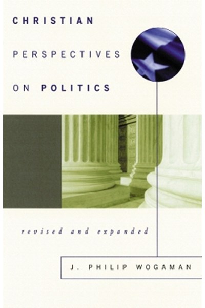 Christian Perspectives on Politics, Revised and Expanded